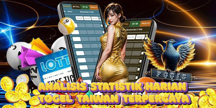 Analisis Statistik Harian Togel Taiwan Terpercaya